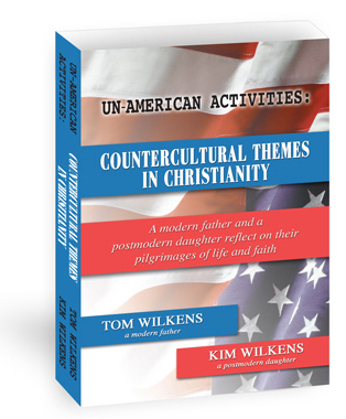 Un-American Activities by Tom Wilkens and Kim Wilkens